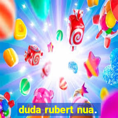 duda rubert nua.